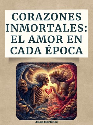 cover image of "Corazones Inmortales